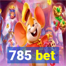 785 bet